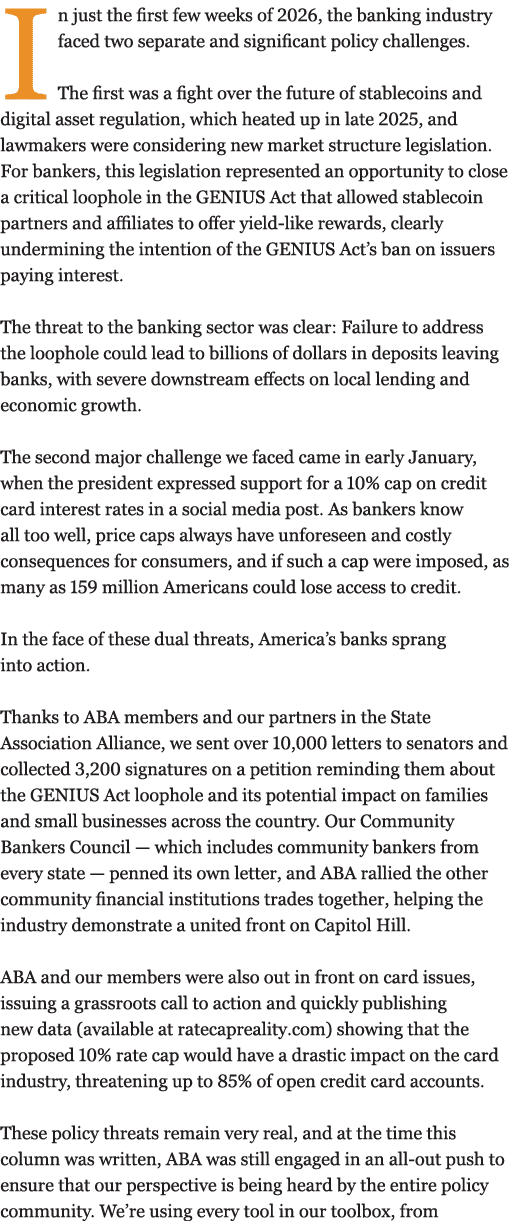 In just the first few weeks of 2026, the banking industry faced two separate and significant policy challenges. The f...