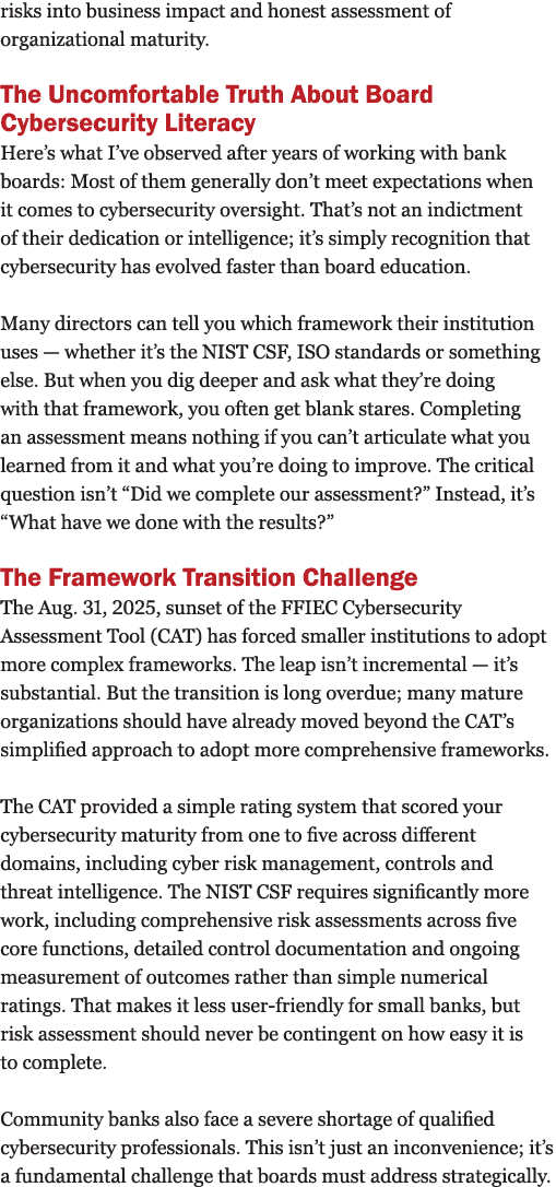 risks into business impact and honest assessment of organizational maturity. The Uncomfortable Truth About Board Cybe...