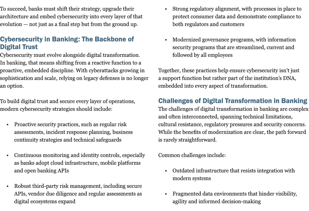 To succeed, banks must shift their strategy, upgrade their architecture and embed cybersecurity into every layer of t...
