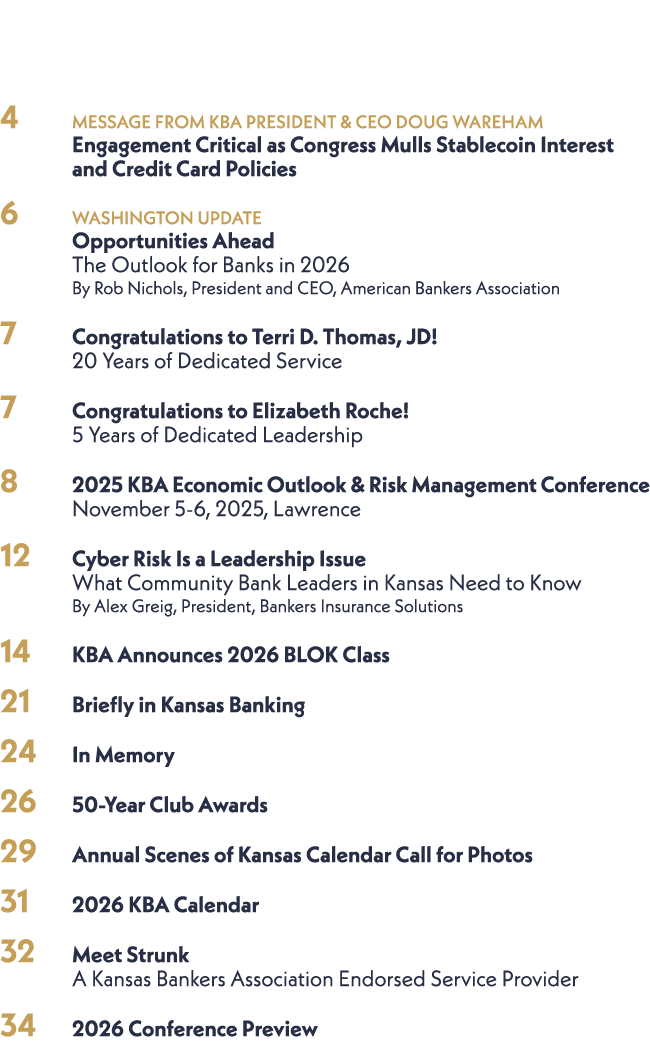 Contents 4 Message From KBA President & CEO Doug Wareham Engagement Critical as Congress Mulls Stablecoin Interest an...