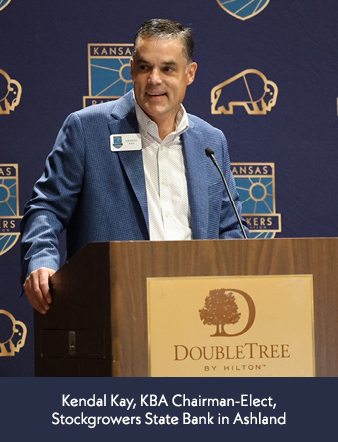 ￼​Kendal Kay, KBA Chairman Elect, Stockgrowers State Bank in Ashland 