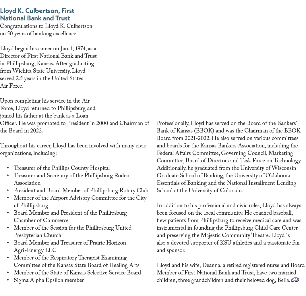 Lloyd K. Culbertson, First National Bank and Trust​ Congratulations to Lloyd K. Culbertson on 50 years of banking exc...
