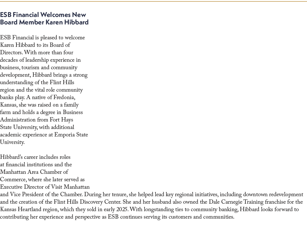 ESB Financial Welcomes New Board Member Karen Hibbard​ ESB Financial is pleased to welcome Karen Hibbard to its Board...