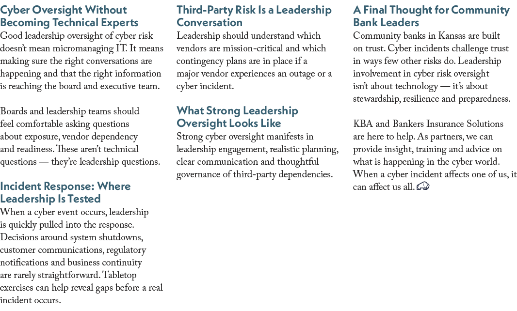 Cyber Oversight Without Becoming Technical Experts Good leadership oversight of cyber risk doesn’t mean micromanaging...