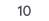 10